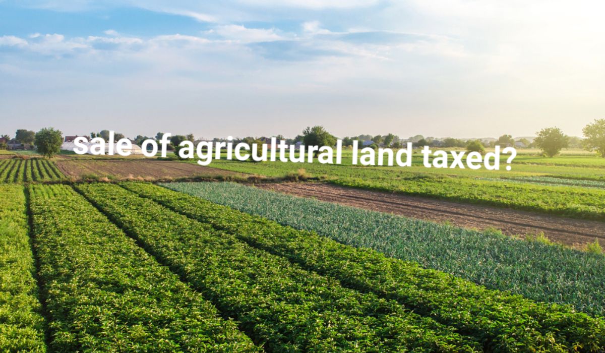 Tax Implications of Selling Ancestral Agricultural Land in India TAXCONCEPT